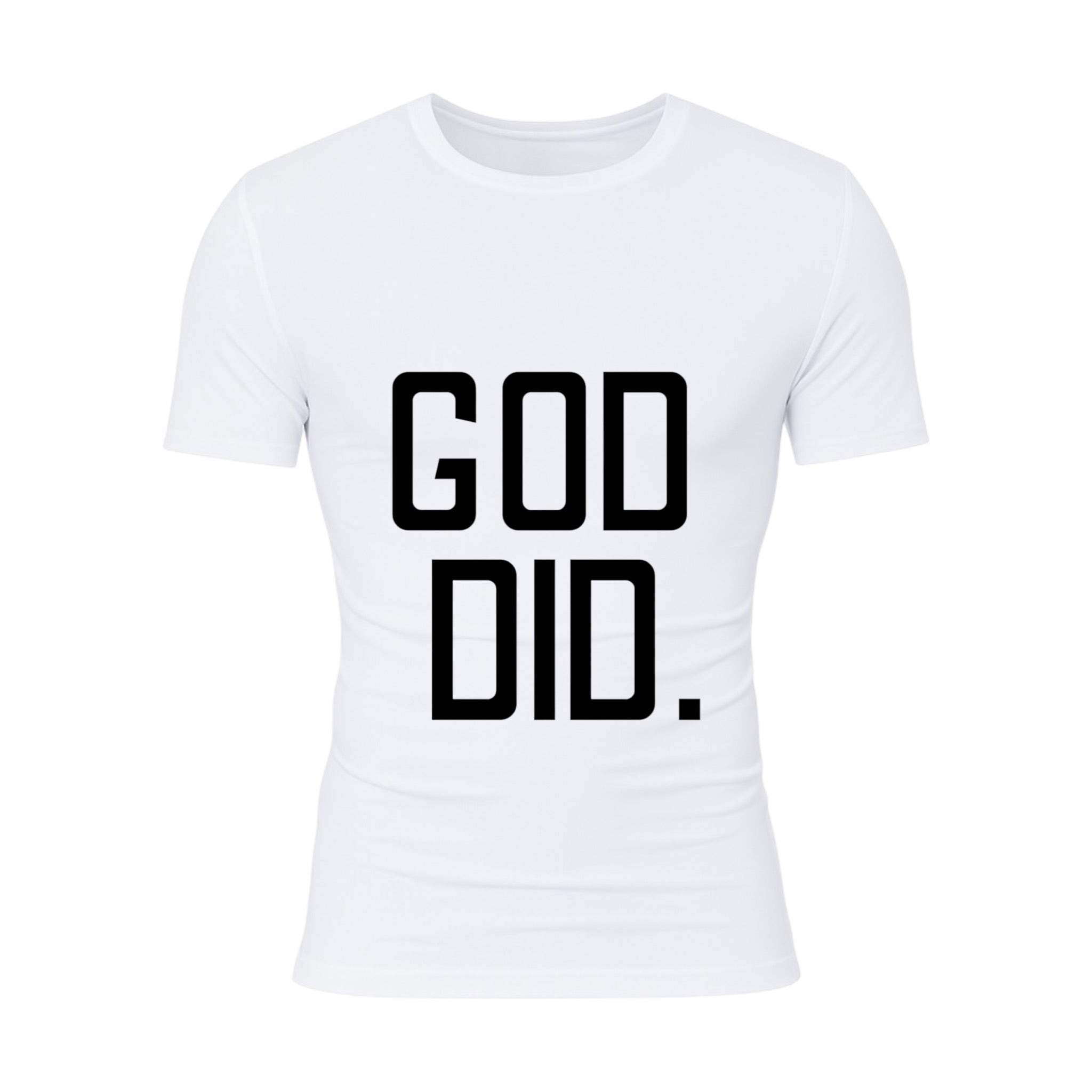 God Did. Base Layer White/Black