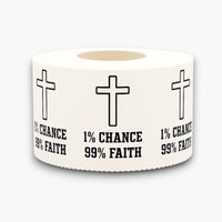 1% Chance 99% Faith Wrist Tape